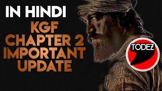 #KGF CHAPTER 2 Important Update by Todez