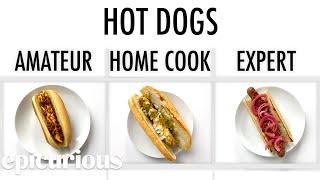 4 Levels of Hot Dogs: Amateur to Food Scientist | Epicurious