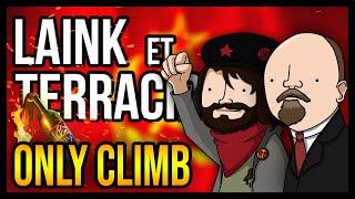 LES COMMUNISTES VIENNENT ENFIN NOUS AIDER (Only Climb)