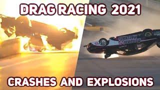 Drag Racing 2021 Crashes And Explosions