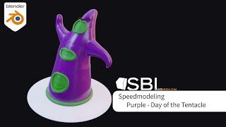 Speedmodeling - Day of the Tentacle - Purple Blender 3.2 | SBL Multimedia