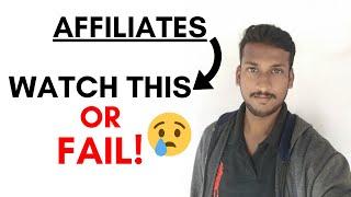 Want To Make Money With Affiliate Marketing? Watch This or FAIL!