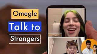 How to use omegle video chat on android