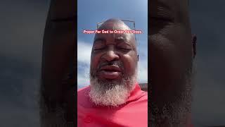 Prayer For God to Order Our Steps #prayer #order #steps #johnmabibbs