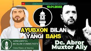 ABROR MUXTOR ALIY VS AYUBXON AHMADIY - ISO ALAYXISSALOM TIRIKMI YOKI VAFOT ETGANMI? (to'liq holatda)