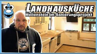 Landhauskücheein Meilenstein in unserem Sanierungsprojekt