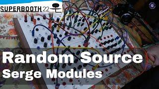 Superbooth 22: Random Source - Serge Modules