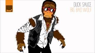 Duck Sauce - Big Bad Wolf (Original Mix)