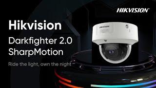 Hikvision DarkFighter 2.0 Technology - Sharp Motion