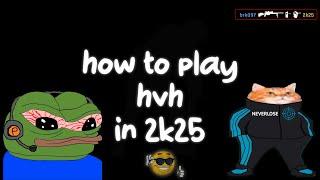 how to play cs2 hvh in 2025