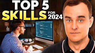 What are you going to do in 2024? Tops 5 skills to get!