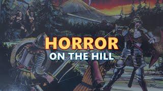 Better than Keep on the Borderlands? Horror on the Hill