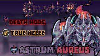 Death Mode True Melee - Astrum Aureus [Terraria Calamity]