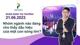 Nhận định thị trường 21/06 | Nhóm ngành nào đang cho thấy dấu hiệu của một con sóng lớn sắp tới?