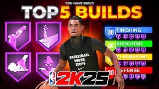 The TOP 5 BEST BUILDS on NBA 2K25