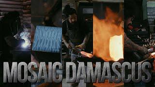 Mosaic Damascus Process