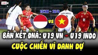 Bán Kết U19 ĐNÁ: U19 Việt Nam – U19 Indonesia Hôm Nay, Cuộc Chiến Của 2 Trường Phái Đối Lập!