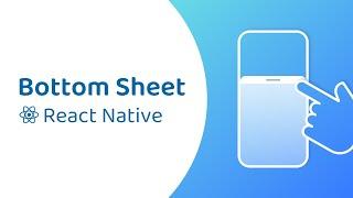 Building a BottomSheet from scratch in React Native