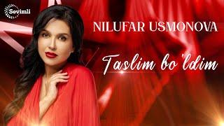 Nilufar Usmonova - Taslim bo'ldim | Нилуфар Усмонова - Таслим булдим