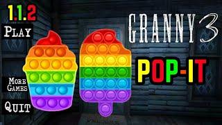 GRANNY 3 IS POP IT!