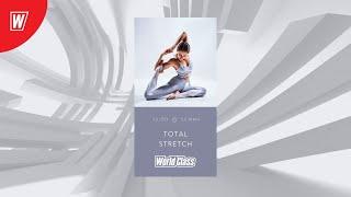 TOTAL STRETCH с Ириной Куликовской | 28 мая 2020 | Онлайн-тренировки World Class