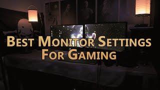 Best Monitor Settings for Gaming - And why you shouldn't use others settings