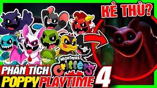 POPPY PLAYTIME 4: Phân Tích Nightmare Critters - Kẻ Thù Của Catnap? | meGAME