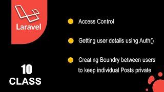 Laravel from Scratch | Access Control,solving Issues related  Access Control  [Lecture 10]