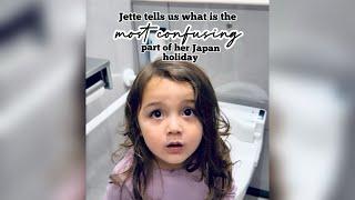 Jette will tell us the MOST confusing part of her Japan Holiday!!!