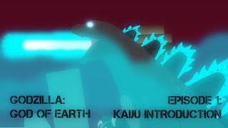 Godzilla: God of Earth - Episode 1: Kaiju Introduction (Kaiju Series) | Stick Nodes