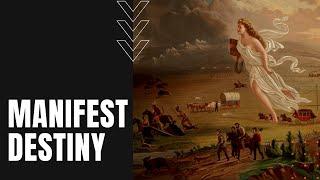 Manifest Destiny: How America Justified Westward Expansion