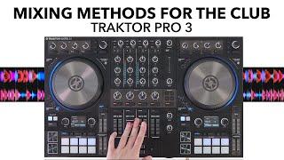 Mixing techniques for the club - Traktor Pro 3