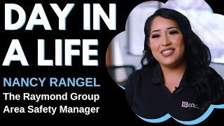 Day In A Life - Area Safety Manager (Nancy Rangel, The Raymond Group)