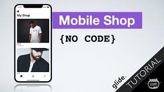 Create a Mobile App to Sell Products Without Coding (2021 Tutorial)