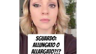 Occhi allungati o allargato?