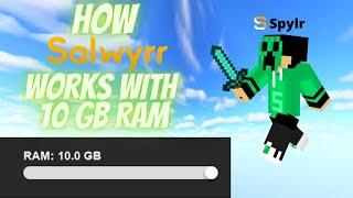 How Salwyrr work with 10 GB RAM | Minecraft