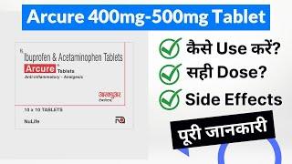 Arcure 400mg-500mg Tablet Uses in Hindi | Side Effects | Dose