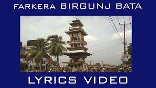 Farkera Birgunj Bata Lyrics Tik Tok Nepali Trending Song