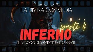 L'INFERNO DI DANTE | PARTE 4  - LE MALEBOLGE, L'Inferno come non lo hai MAI VISTO!