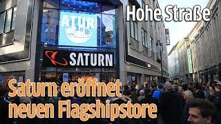 Köln: Saturn eröffnet neuen Flagshipstore auf der Hohe Straße