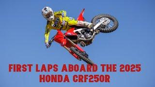 First Laps Aboard The 2025 Honda CRF250R