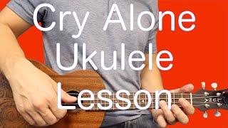 Lil Peep - Cry Alone - Ukulele Lesson