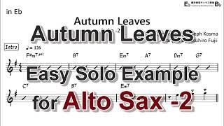 Autumn Leaves - Easy Solo Example for Alto Sax (Take -2, Very Easy)