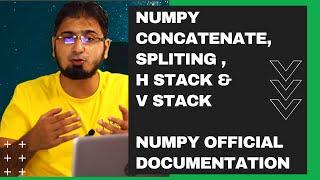 #11 Numpy Concatenate & Split / Vstack, Hstack | Numerical Python Tutorial | in Hindi/Urdu