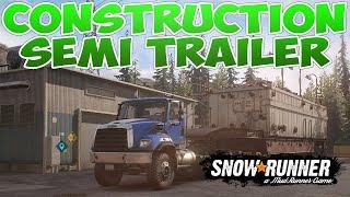 SnowRunner - Not A Drill - Construction Rig Semi-Trailer - Gameplay Part 5