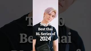 Top 10 Best thai BL series of 2024 | Drama choice