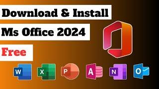 Download and Install Office 2024 From Microsoft for Free Genuine Version Download Office 2024