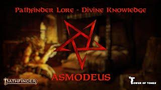 Pathfinder Lore - Divine knowledge - Asmodeus