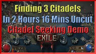 Finding 3 Citadels in 2 Hours 16 Mins (POE 2) Proof Uncut