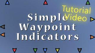 Simple Waypoint Indicators - Tutorial Video | Unity Asset Store